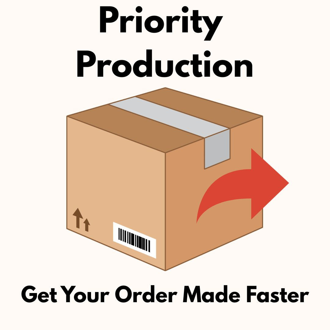 Priority Production (10-14 days)